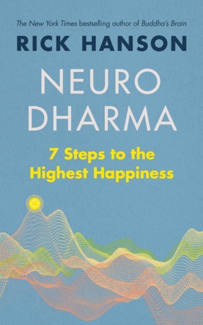 Rick Hanson - Neurodharma, E-bok