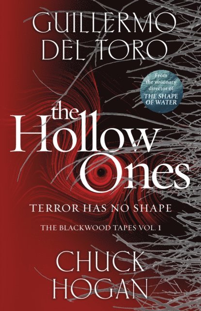 Guillermo del Toro, Chuck Hogan - Hollow Ones, E-bok