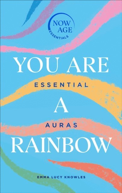 Emma Lucy Knowles - You Are A Rainbow, E-bok