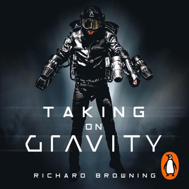Richard Browning - Taking on Gravity, Ljudbok