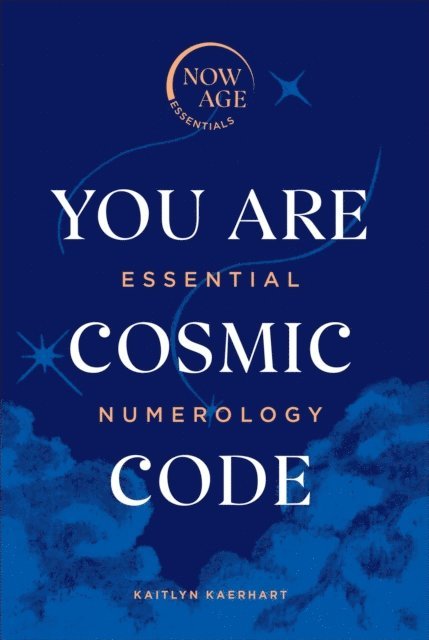 Kaitlyn Kaerhart - You Are Cosmic Code, E-bok