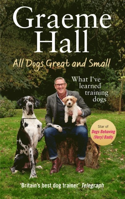 Graeme Hall - All Dogs Great and Small, E-bok