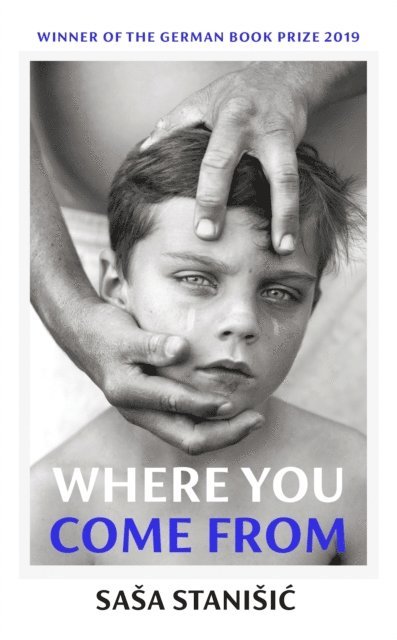 Sasa Stanisic - Where You Come From, E-bok