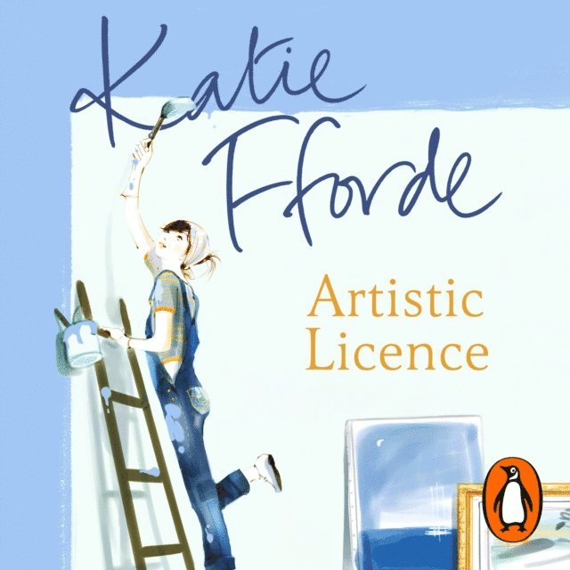 Katie Fforde - Artistic Licence, Ljudbok