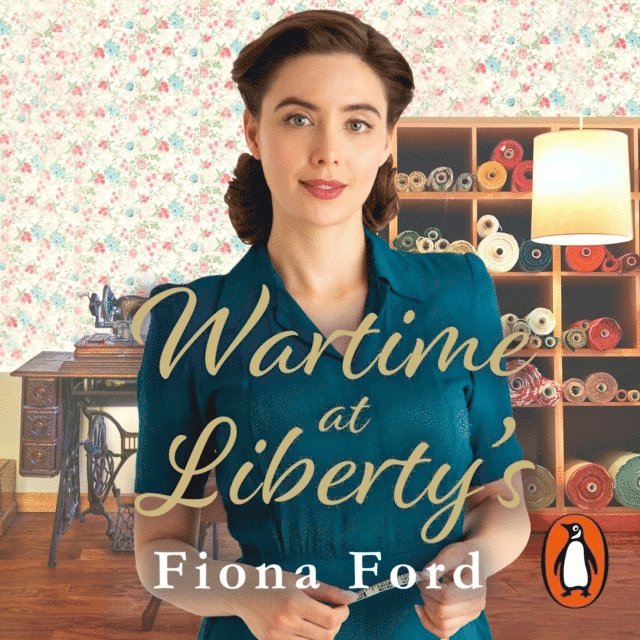 Fiona Ford - Wartime at Liberty's, Ljudbok