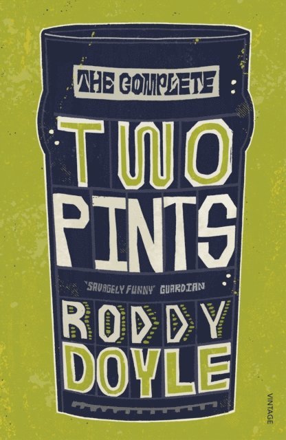 Roddy Doyle - Complete Two Pints, E-bok