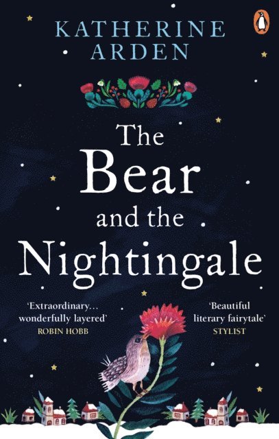 Katherine Arden - Bear and The Nightingale, E-bok