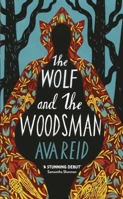 Ava Reid - Wolf and the Woodsman, E-bok