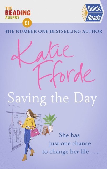 Katie Fforde - Saving the Day (Quick Reads 2021), E-bok