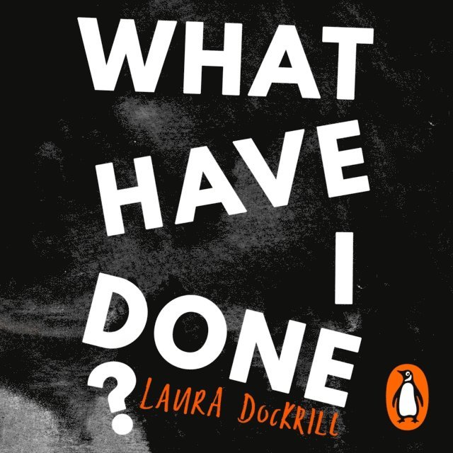 Laura Dockrill - What Have I Done?, Ljudbok