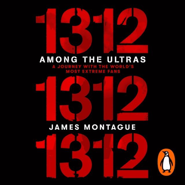 James Montague - 1312: Among the Ultras, Ljudbok