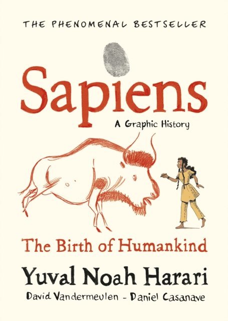 Yuval Noah Harari, David Vandermeulen - Sapiens A Graphic History, Volume 1, E-bok