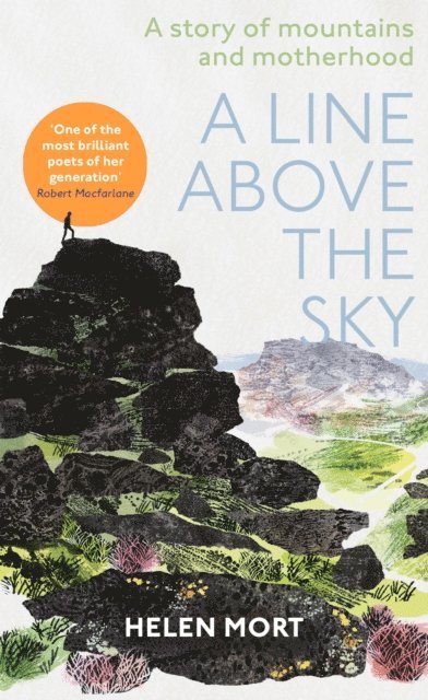 Helen Mort - Line Above the Sky, E-bok