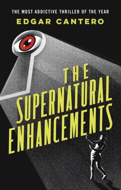 Edgar Cantero - Supernatural Enhancements, E-bok