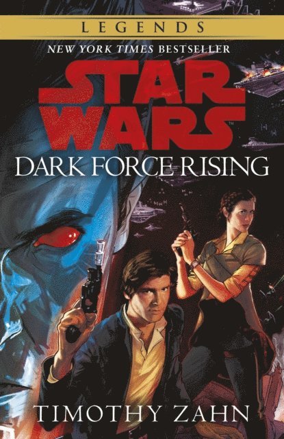 Timothy Zahn - Star Wars: Dark Force Rising, E-bok