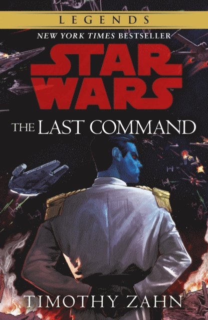 Timothy Zahn - Star Wars: The Last Command, E-bok