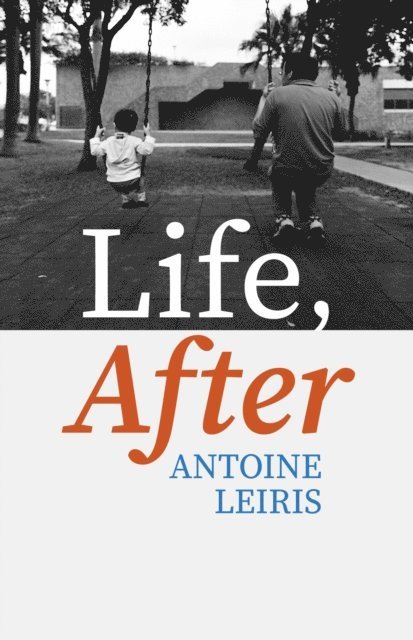 Antoine Leiris - Life, After, E-bok