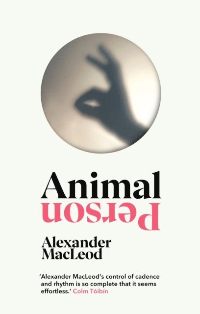 Alexander MacLeod - Animal Person, E-bok