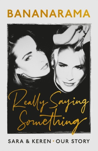 Sara Dallin, Keren Woodward - Really Saying Something, E-bok