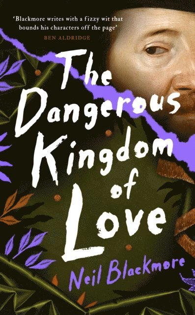 Neil Blackmore - Dangerous Kingdom of Love, E-bok