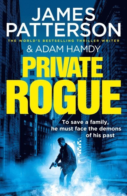 James Patterson, Adam Hamdy - Private Rogue, E-bok