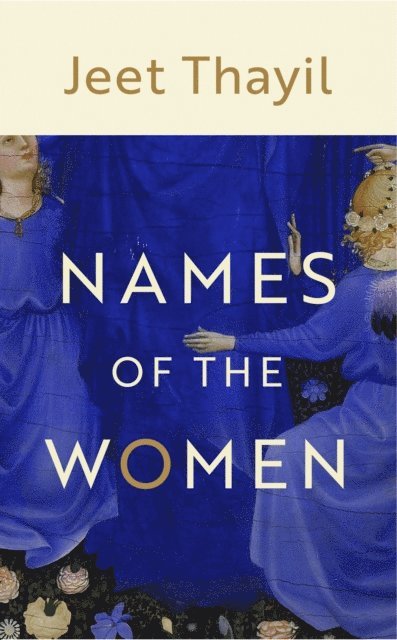 Jeet Thayil - Names of the Women, E-bok