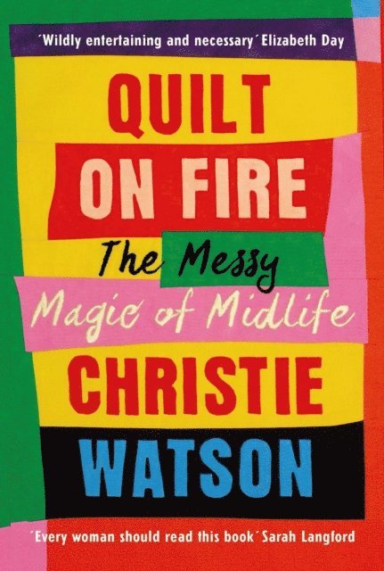 Christie Watson - Quilt on Fire, E-bok