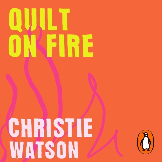 Christie Watson - Quilt on Fire, Ljudbok
