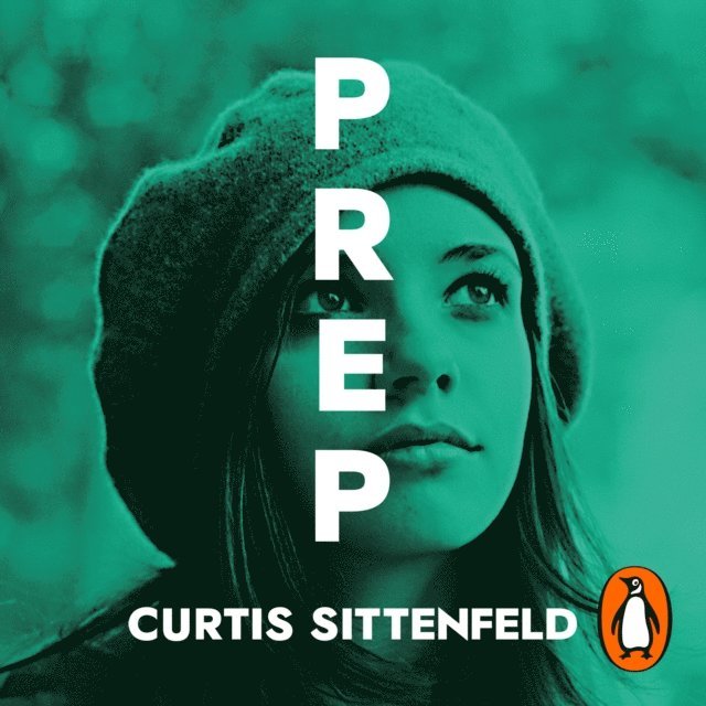 Curtis Sittenfeld - Prep, Ljudbok