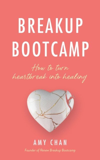 Amy Chan - Breakup Bootcamp, E-bok. Tillgänglighet: Lägg i varukorg
