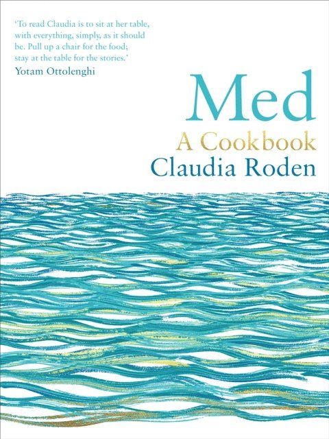 Claudia Roden - Med, E-bok