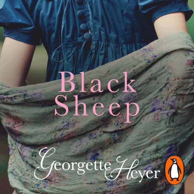 Georgette Heyer - Black Sheep, Ljudbok