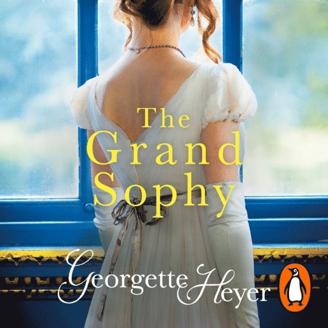 Georgette Heyer - Grand Sophy, Ljudbok