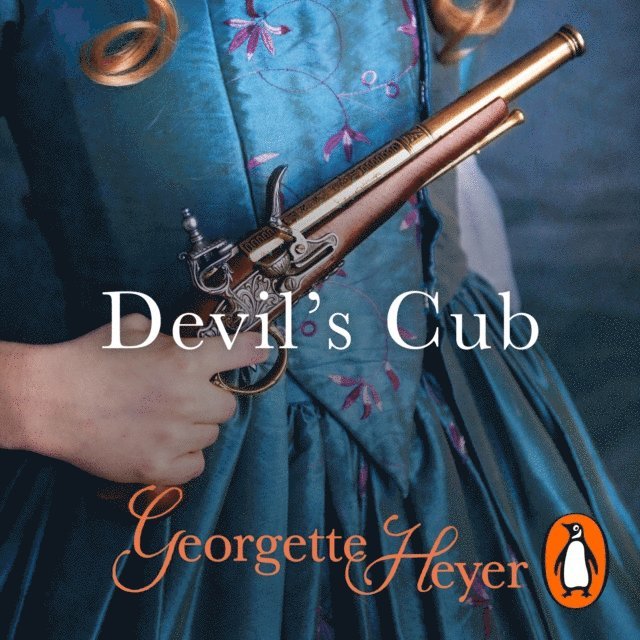 Georgette Heyer - Devil's Cub, Ljudbok
