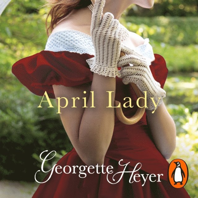 Georgette Heyer - April Lady, Ljudbok