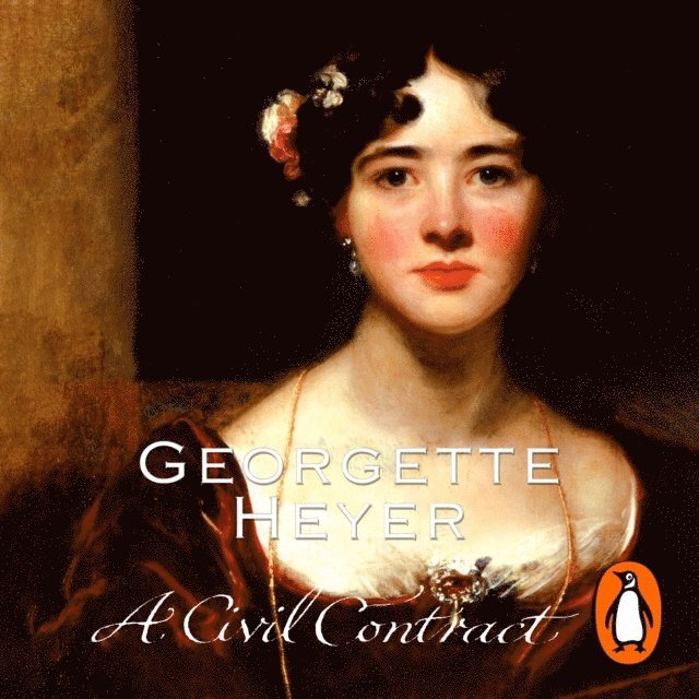 Georgette Heyer - Civil Contract, Ljudbok