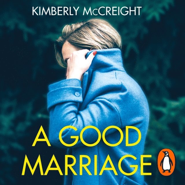 Kimberly McCreight - Good Marriage, Ljudbok