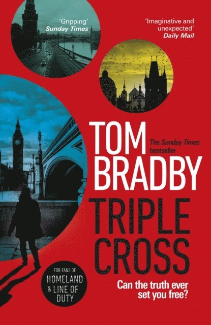 Tom Bradby - Triple Cross, E-bok