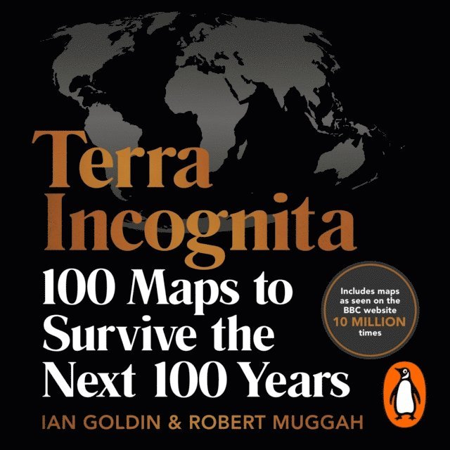 Robert Muggah, Ian Goldin - Terra Incognita, Ljudbok