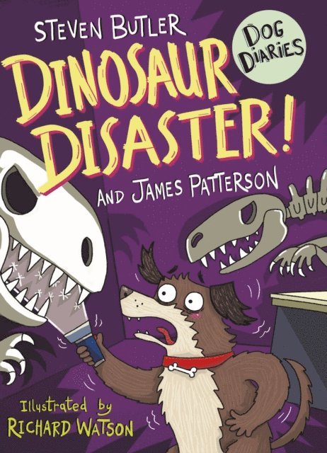 Steven Butler, James Patterson - Dog Diaries: Dinosaur Disaster!, E-bok