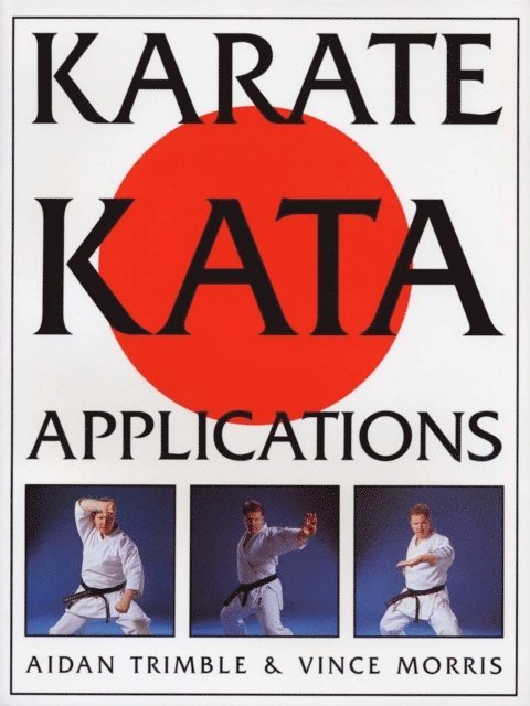 Aidan Trimble, Vince Morris - Karate Kata Applications, E-bok