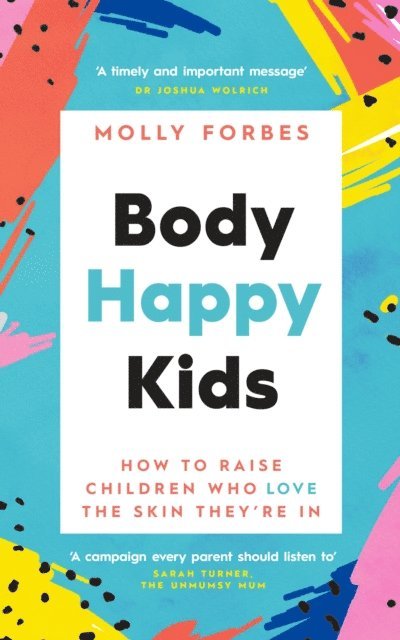 Molly Forbes - Body Happy Kids, E-bok