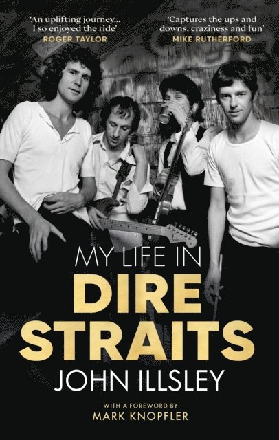 John Illsley - My Life in Dire Straits, E-bok