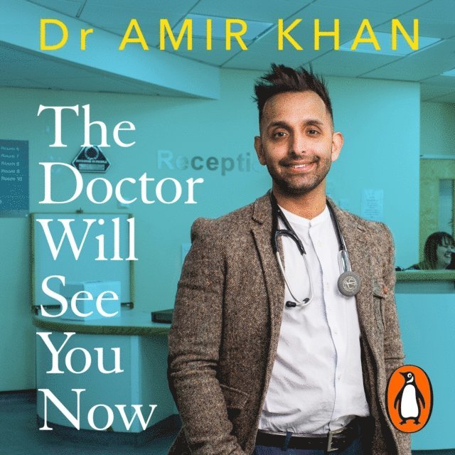 Amir Khan - Doctor Will See You Now, Ljudbok