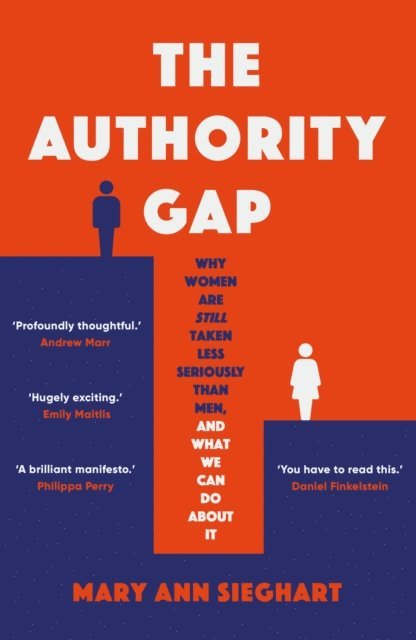 Mary Ann Sieghart - Authority Gap, E-bok
