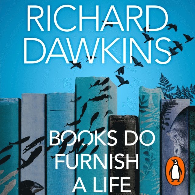 Richard Dawkins - Books do Furnish a Life, Ljudbok