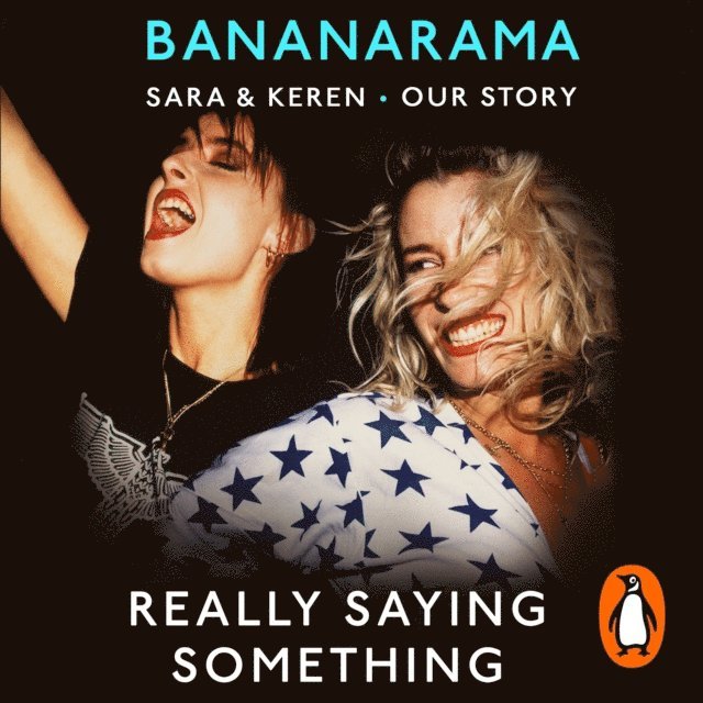 Keren Woodward, Sara Dallin - Really Saying Something, Ljudbok