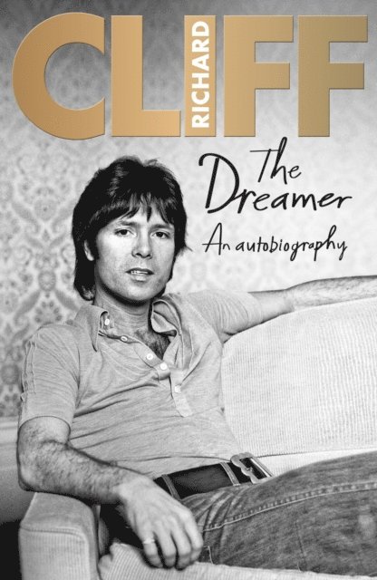 Cliff Richard - Dreamer, E-bok
