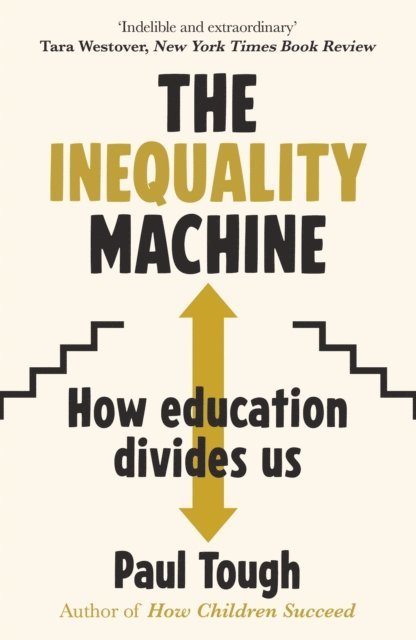 Paul Tough - Inequality Machine, E-bok