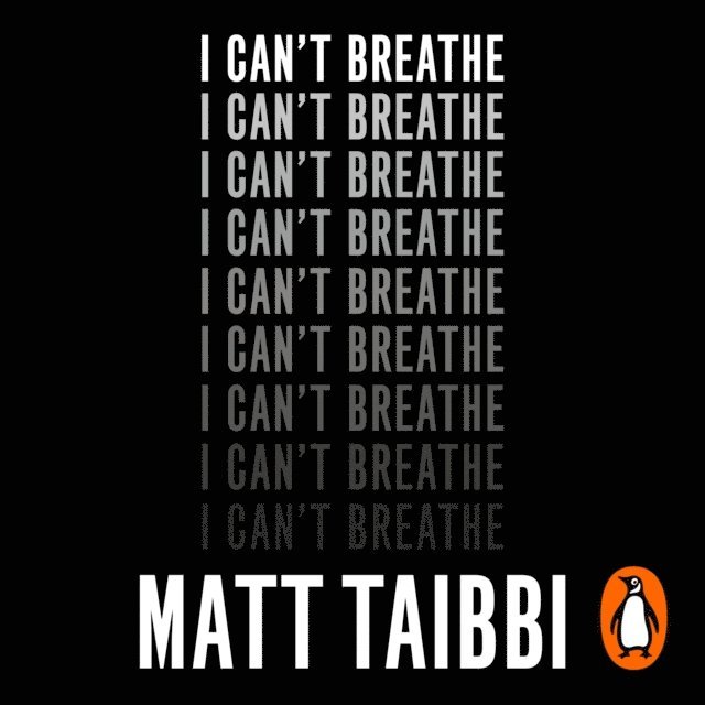 Matt Taibbi - I Can't Breathe, Ljudbok